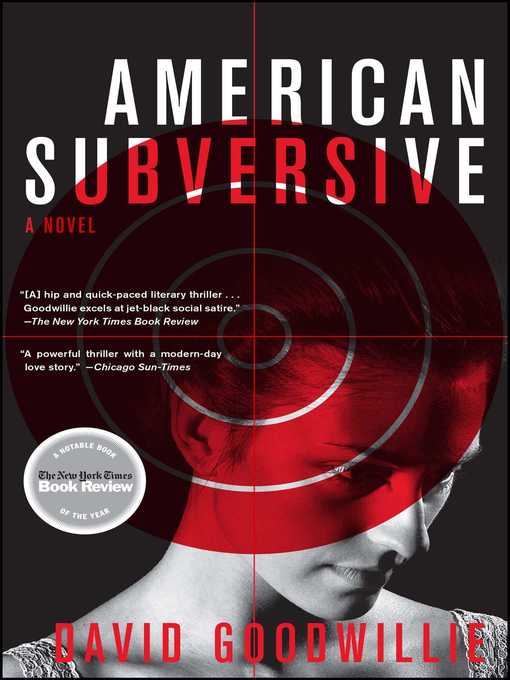 Title details for American Subversive by David Goodwillie - Wait list
